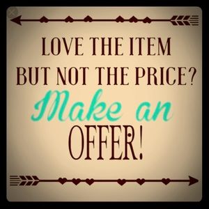 Make me a reasonable offer